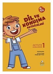 Dil ve Konuşma Aktiviteleri - Aktivite Günlüğüm 1 - Pötikare Yayıncılık