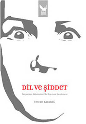 Dil ve Şiddet - 1