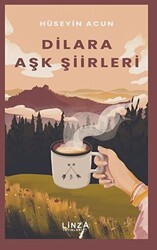 Dilara Aşk Şiirleri - Linza Yayınları