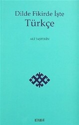 Dilde Fikirde İşte Türkçe - 1