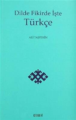 Dilde Fikirde İşte Türkçe - 1