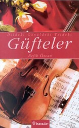 Dildeki, Gönüldeki, Teldeki Güfteler - İnkılap Kitabevi