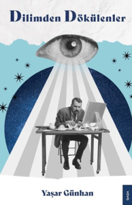 Dilimden Dökülenler - 1