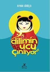 Dilimin Ucu Çınlıyor - Mylos Kitap