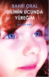 Dilimin Ucunda Yüreğim - Cinius Yayınları