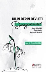 Dilin Derin Devleti Deyimler - Akdem Yayınları