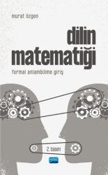 Dilin Matematiği - Formal Anlambilime Giriş - Nobel Akademik Yayıncılık
