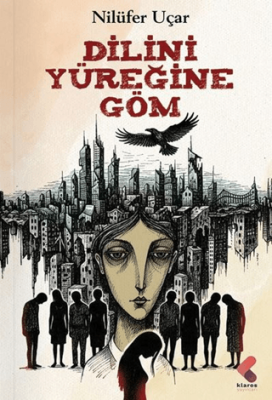 Dilini Yüreğine Göm - 1