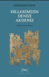 Dillerimizin Denizi Akdeniz - Monografi Yayınları