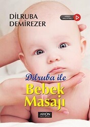 Dilruba ile Bebek Masajı Video Anlatımlı - Arion Yayınevi