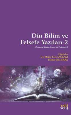 Din Bilim ve Felsefe Yazıları - 2 - 1