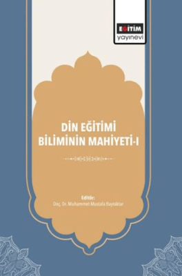Din Eğitimi Biliminin Mahiyeti - 1 - 1
