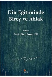 Din Eğitiminde Birey ve Ahlak - Kriter Yayınları