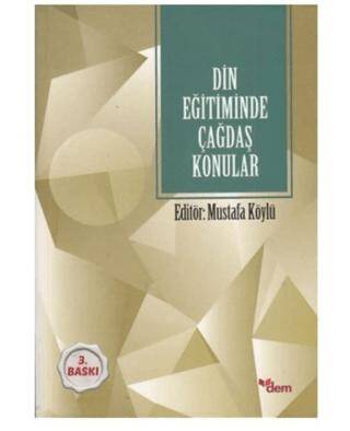 Din Eğitiminde Çağdaş Konular - 1