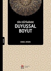Din Eğitiminde Duyuşsal Boyut - DBY Yayınları