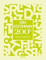 Din Eğitiminin 200`ü - Otto Yayınları