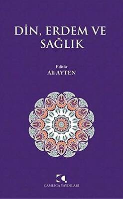 Din, Erdem ve Sağlık - 1