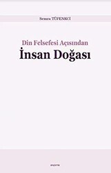 Din Felsefesi Açısından İnsan Doğası - Araştırma Yayınları
