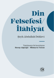 Din Felsefesi - İlahiyat - Gelenek Gelecek Yayınevi