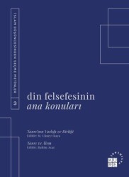 Din Felsefesinin Ana Konuları Cilt 3 - Küre Yayınları