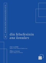 Din Felsefesinin Ana Konuları Cilt 5 - Küre Yayınları