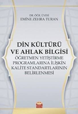 Din Kültürü ve Ahlak Bilgisi Öğretmen Yetiştirme Programlarına İlişkin Kalite Standartlarının Belirlenmesi - 1