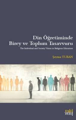 Din Öğretiminde Birey ve Toplum Tasavvuru - 1