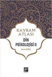 Din Psikolojisi 2 - Kavram Atlası - Gazi Kitabevi
