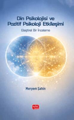 Din Psikolojisi ve Pozitif Psikoloji Etkileşimi - 1
