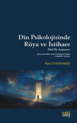 Din Psikolojisinde Rüya ve İstihare - 1