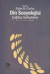 Din Sosyolojisi - Çağdaş Gelişmeler - İmge Kitabevi Yayınları
