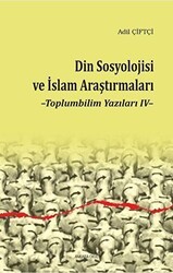 Din Sosyolojisi ve İslam Araştırmaları - Ankara Okulu Yayınları