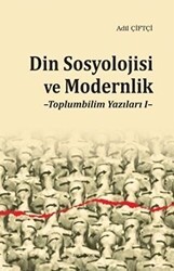 Din Sosyolojisi ve Modernlik - Ankara Okulu Yayınları