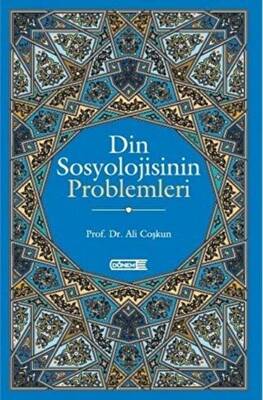Din Sosyolojisinin Problemleri - 1