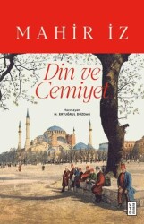 Din ve Cemiyet - Ketebe Yayınları