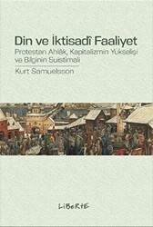 Din ve İktisadi Faaliyet - Liberte Yayınları