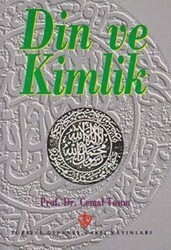 Din ve Kimlik - Türkiye Diyanet Vakfı Yayınları