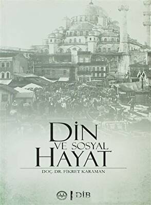 Din ve Sosyal Hayat - 1