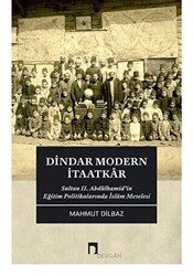 Dindar Modern İtaatkar - Dergah Yayınları