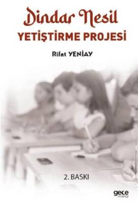 Dindar Nesil Yetiştirme Projesi - 1