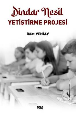 Dindar Nesil Yetiştirme Projesi - 1