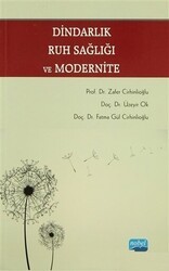Dindarlık Ruh Sağlığı ve Modernite - Nobel Akademik Yayıncılık