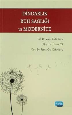 Dindarlık Ruh Sağlığı ve Modernite - 1