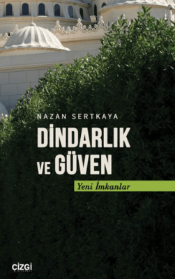 Dindarlık ve Güven - 1