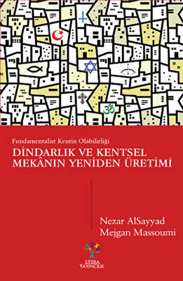 Dindarlık ve Kentsel Mekanın Yeniden Üretimi - 1
