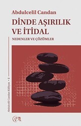 Dinde Aşırılık ve İtidal - Nida Yayıncılık