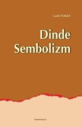 Dinde Sembolizm - Ankara Okulu Yayınları