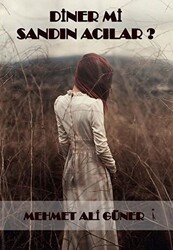Diner mi Sandın Acılar? - İkinci Adam Yayınları