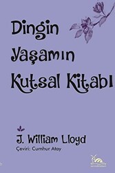 Dingin Yaşamın Kutsal Kitabı - Sarmal Kitabevi
