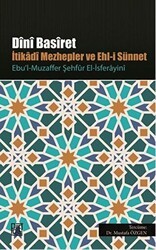 Dini Basiret - İtikadi Mezhepler ve Ehl-i Sünnet - Palet Yayınları